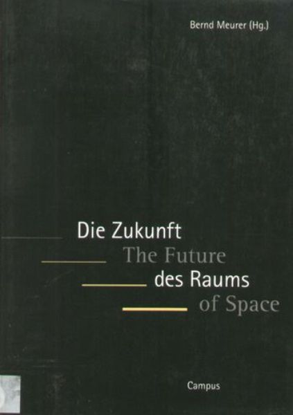 Die Zukunft des Raums   