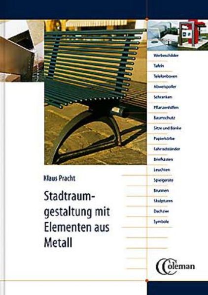 Stadtraumgestaltung mit Elementen aus Metall   