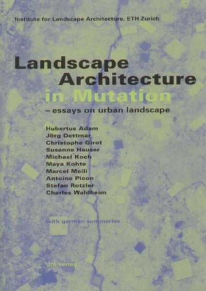 Landscape Architecture in Mutation