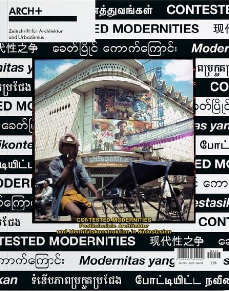 Arch+ 243 Contested Modernities