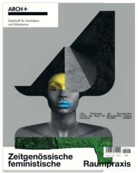 Arch+ 246 Zeitgenössische feministische Raumpraxis