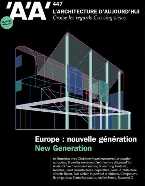 L'Architecture d'aujourd'hui 447: EUROPE: NOUVELLE GÉNÉRATION