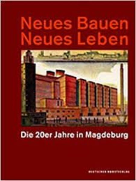Neues Bauen Neues Leben