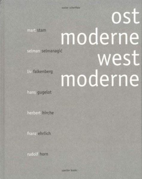 Walter Scheiffele - Ostmoderne Westmoderne