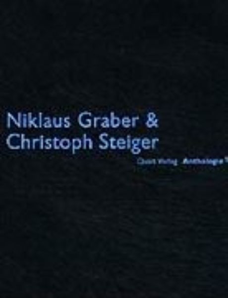 Niklaus Graber & Christoph Steiger   