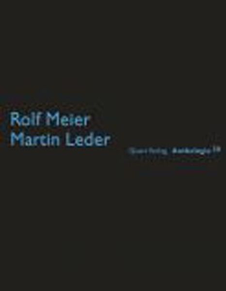 Rolf Meier Martin Leder   