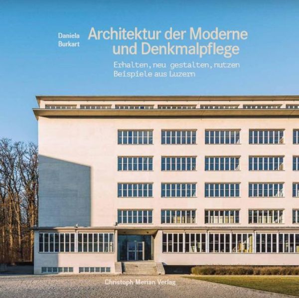 Architektur der Moderne und Denkmalpflege
