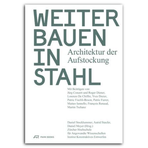 Weiterbauen in Stahl
