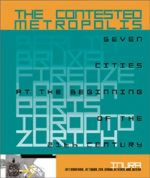 The Contested Metropolis