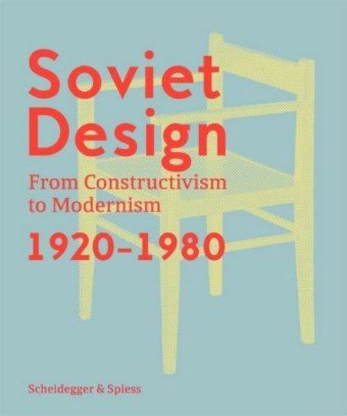 Soviet Design 1920-1980