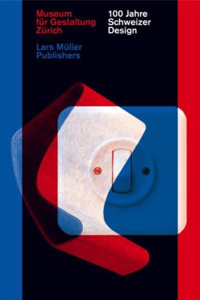 100 Jahre Schweizer Design   