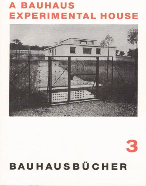 A Bauhaus Experimental House