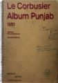 Le Corbusier: Album Punjab, 1951
