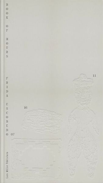 Frida Escobedo - The Book of Hours