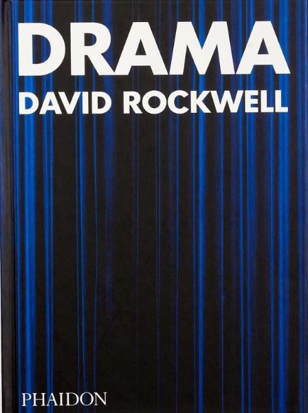 Drama - David Rockwell