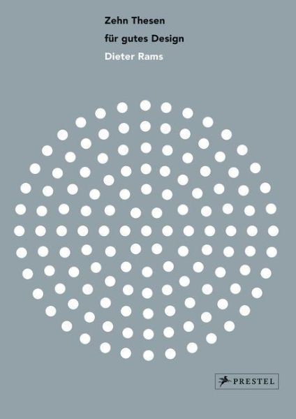 Dieter Rams - Zehn Thesen für gutes Design