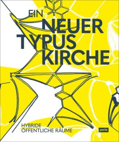 Ein neuer Typus Kirche