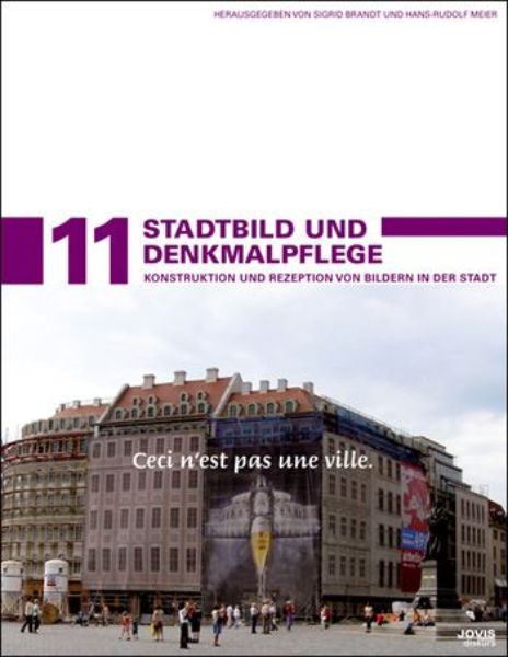 Stadtbild und Denkmalpflege   