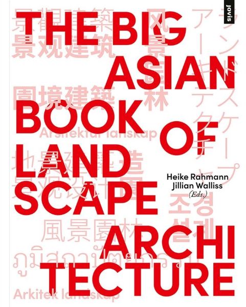 The Big Asian Book of Landscape Architecture