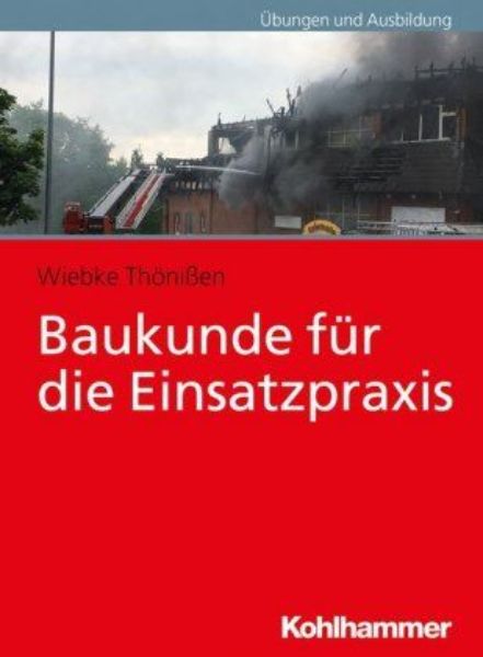 Baukunde für die Einsatzpraxis