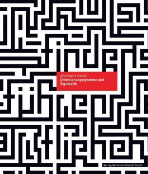 Orientierungssysteme und Signaletik