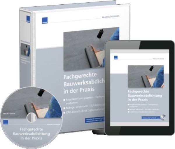 Fachgerechte Bauwerksabdichtung in der Praxis Premium*