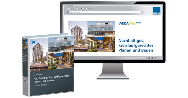 Nachhaltiges, kreislaufgerechtes Planen und Bauen