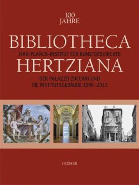 100 Jahre Bibliotheca Hertziana Bd. 2