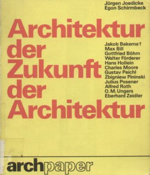 Architektur der Zukunft - Zukunft der Architektur   