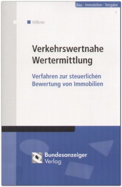 Verkehrswertnahe Wertermittlung