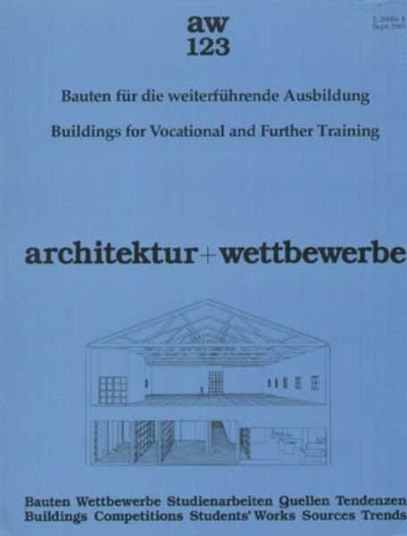 Bauten für die weiterführende Ausbildung   
