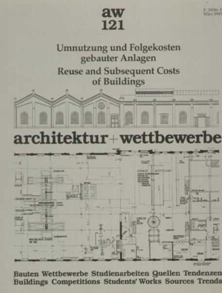 Umnutzung und Folgekosten gebauter Anlage   