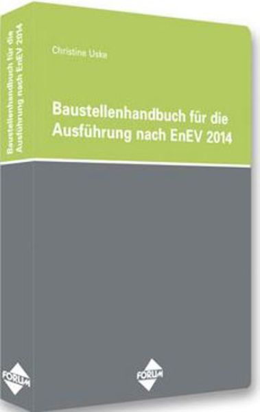 Das Baustellenhandbuch für die Ausführung nach EnEV 2014