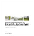 Energetische Stadtraumtypen.
