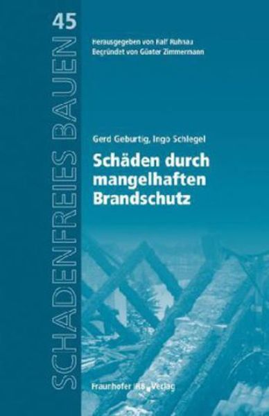 Schäden durch mangelhaften Brandschutz   