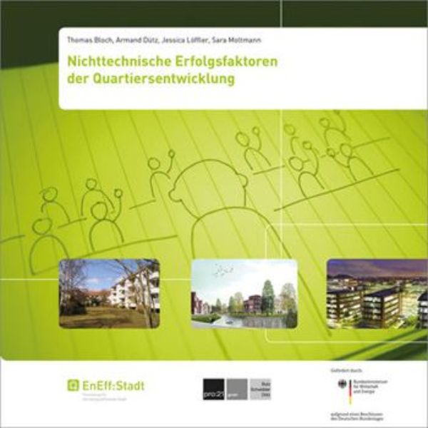 Nicht-technische Erfolgsfaktoren der Quartiersentwicklung   