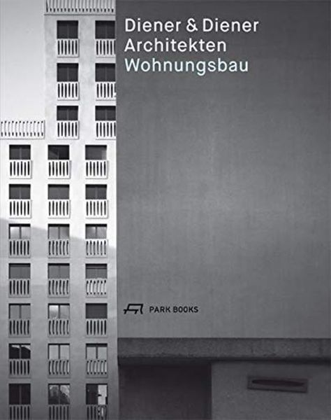 Diener & Diener Architekten - Wohnungsbau