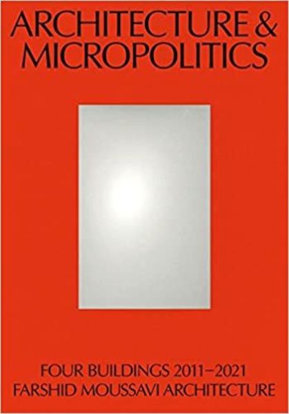 Architecture and Micropolitics