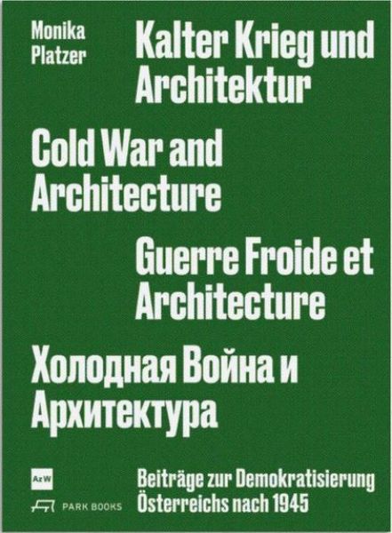 Kalter Krieg und Architektur .