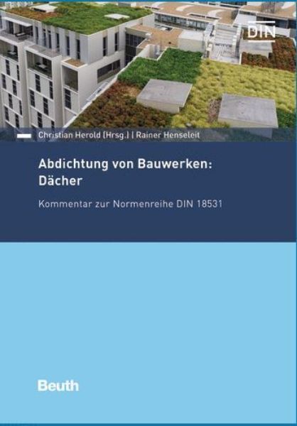 Abdichtung von Bauwerken: Dächer