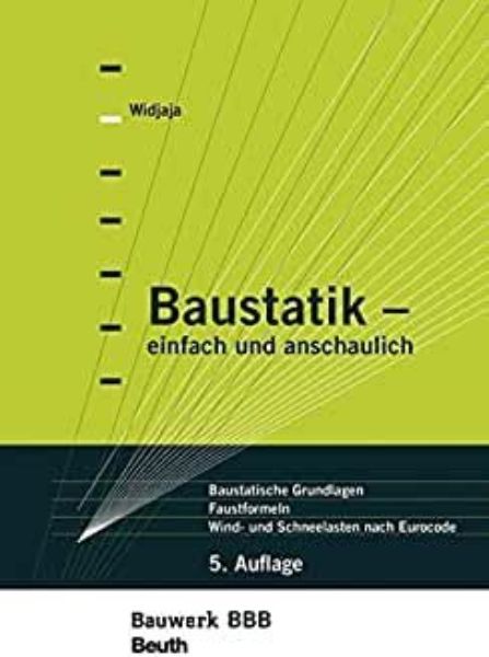 Baustatik - einfach und anschaulich