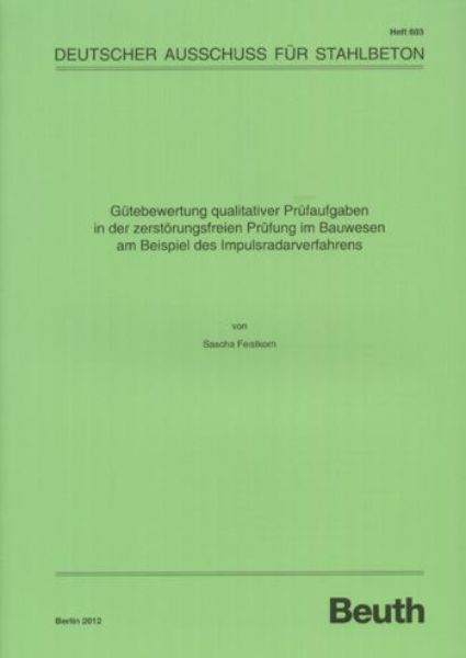 DAfStb 603: Gütebewertung qual itativer Prüfaufgaben