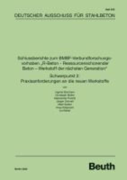 DAfStb 640: Schlussberichte zum BMBF
