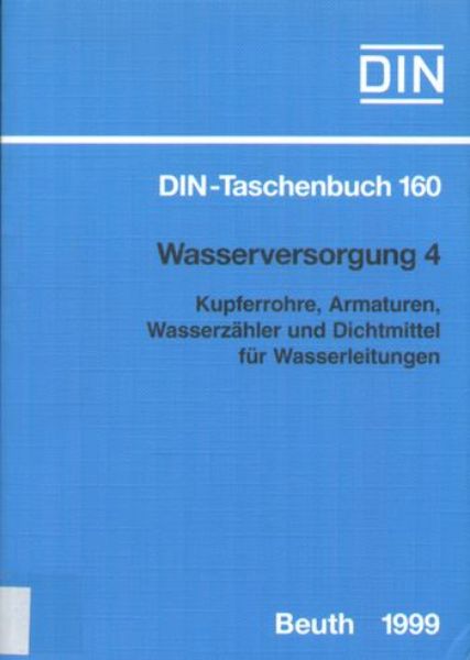 DIN-Taschenbuch 160: Wasserversorgung 4   