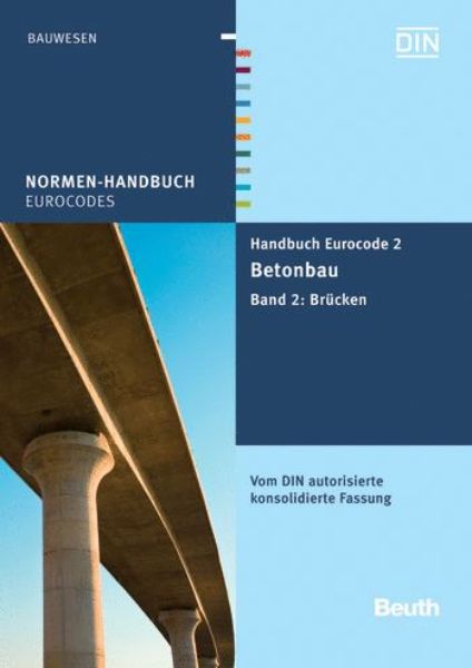 Handbuch Eurocode 2 Betonbau - Band 2   