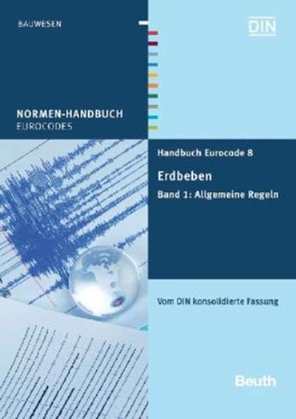 Handbuch Eurocode 8 - Erdbeben Band 1   