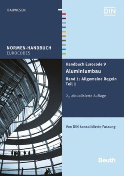 Handbuch Eurocode 9 - Aluminiumbau Band 1