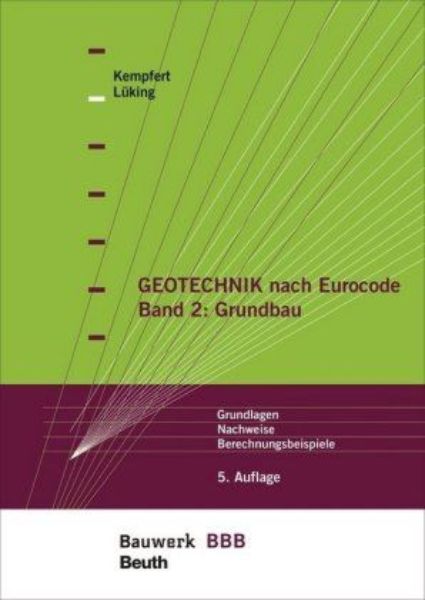 Geotechnik nach Eurocode Bd. 2: Grundbau
