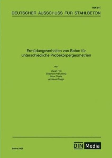 Ermüdungsverhalten von Beton für unterschiedliche Probekörpergeometrien