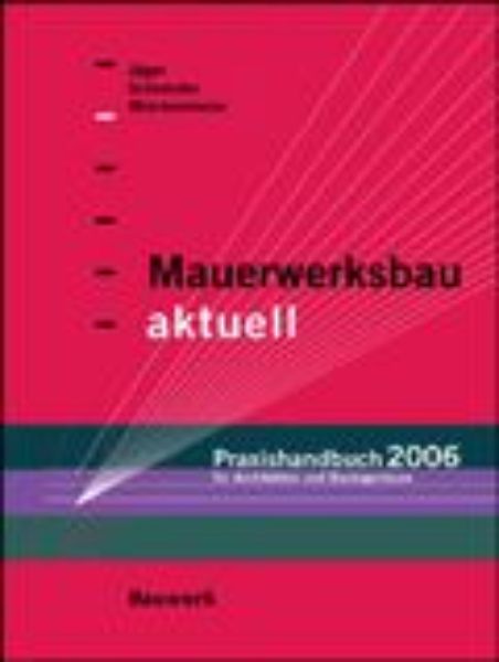 Mauerwerksbau aktuell 2006   